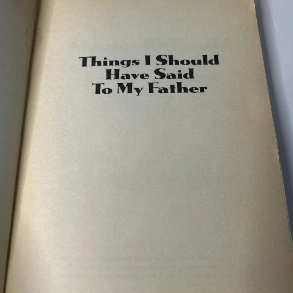 Things I Should Have Said to My Father by Joanna Powell